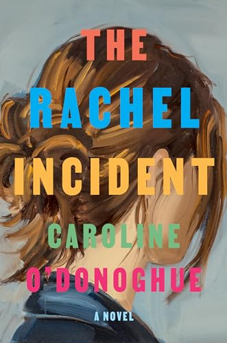 The Rachel Incident von Knopf Publishing Group